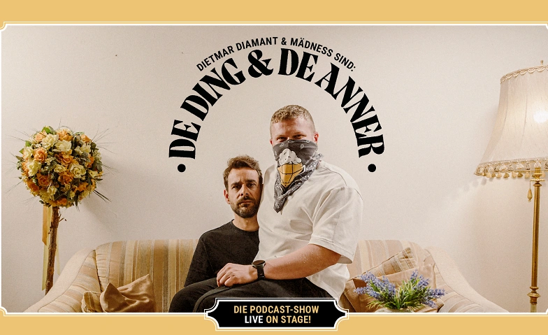 DE DING & DE ANNER - Die Podcast-Show – Live on Stage! · Bild 1