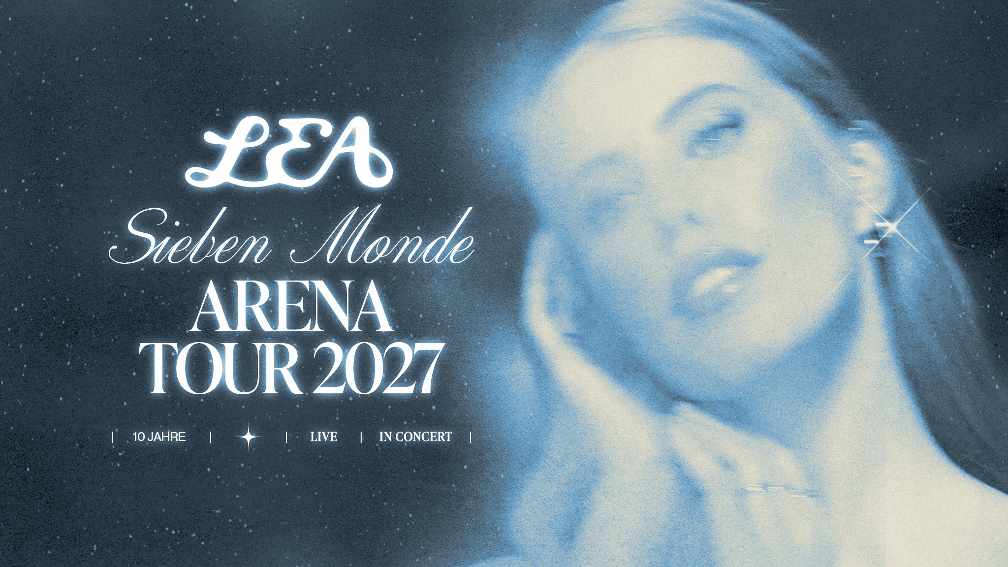 LEA - Sieben Monde Arena Tour 2027 · Bild 1