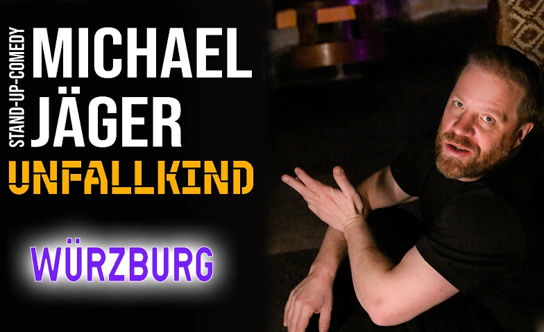 Michael Jäger – Unfallkind Stand-up Comedy Würzburg · Bild 1
