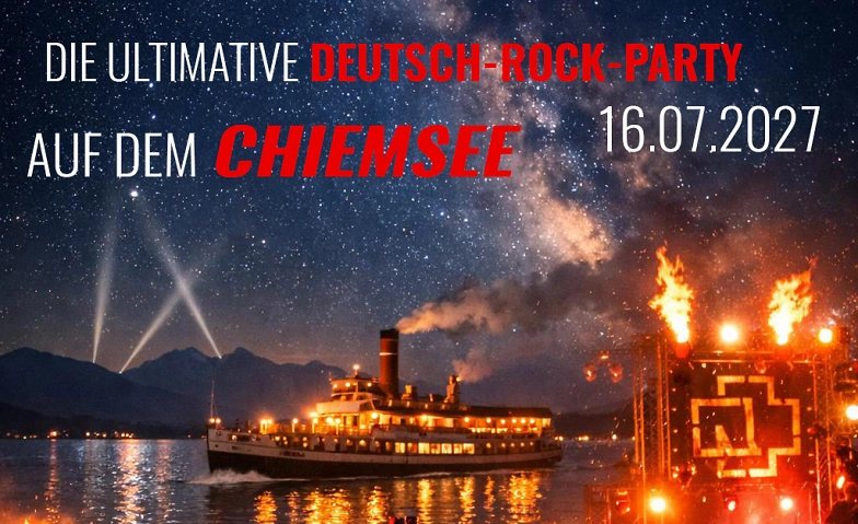 Deutsch-Rock Partydampfer Chiemsee 16.07.2027 · Bild 1