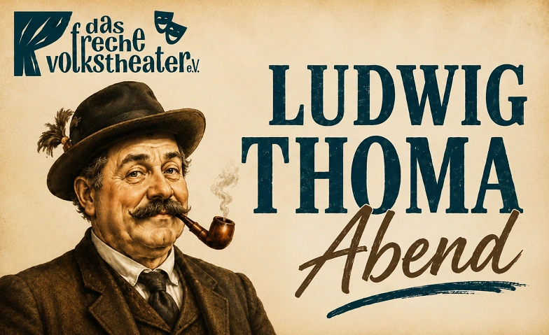 Ludwig Thoma Abend · Bild 1
