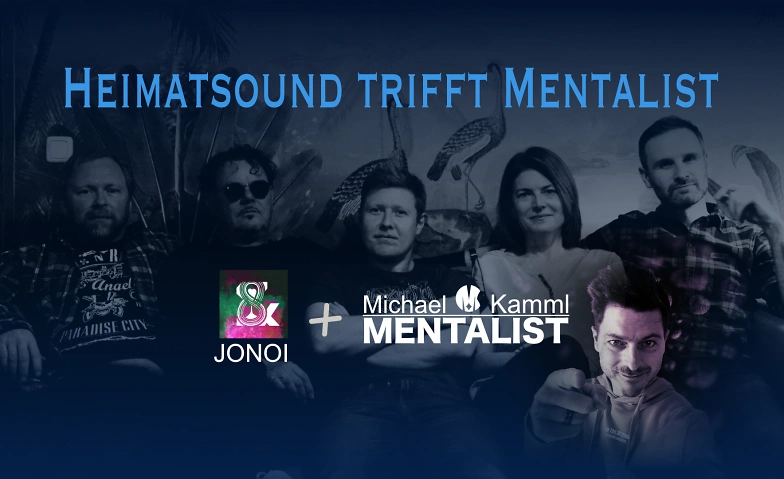 JONOI & MENTALIST Michael Kamml · Bild 1