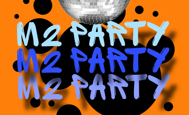M2 Party · Bild 1