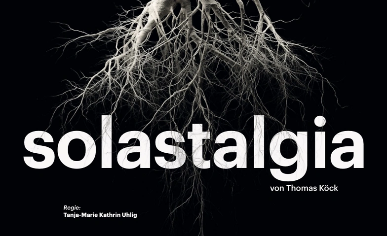 Solastalgia -Regieinszenierung des 3. Jahrgangs · Bild 1