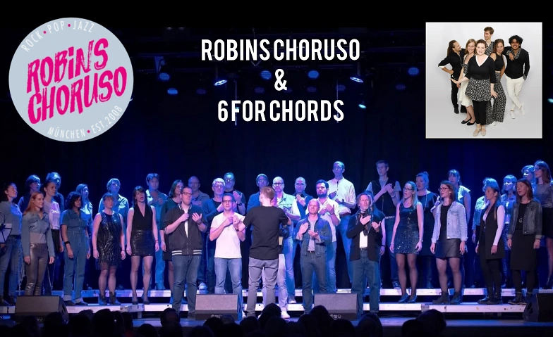 Doppelkonzert Robins Choruso & 6 for Chords · Bild 1