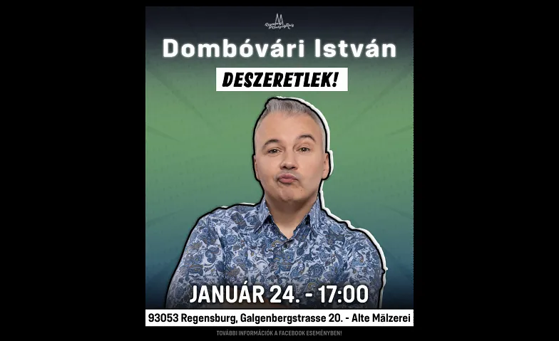 Dombóvári István - DESZERETLEK! Regensburg · Bild 1