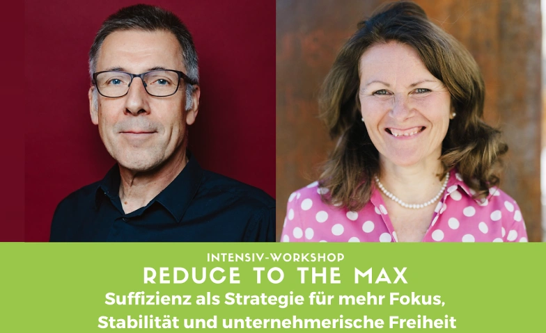 Reduce to the max – Suffizienz als Teil der Lösung? · Bild 1