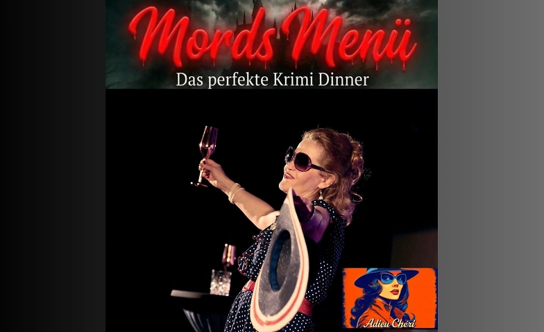 Adieu Chéri – Krimidinner Achern · Bild 1