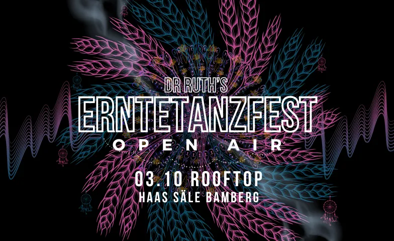 DR RUTHS ERNTETANZFEST - Dachterrasse Haas Säle Bamberg · Bild 1