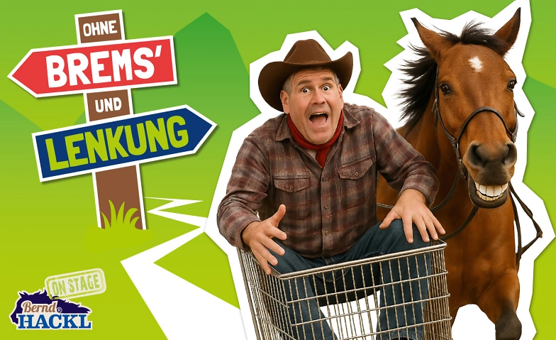 Bernd Hackl On Stage - „Ohne Brems’ und Lenkung“ Obing · Bild 1