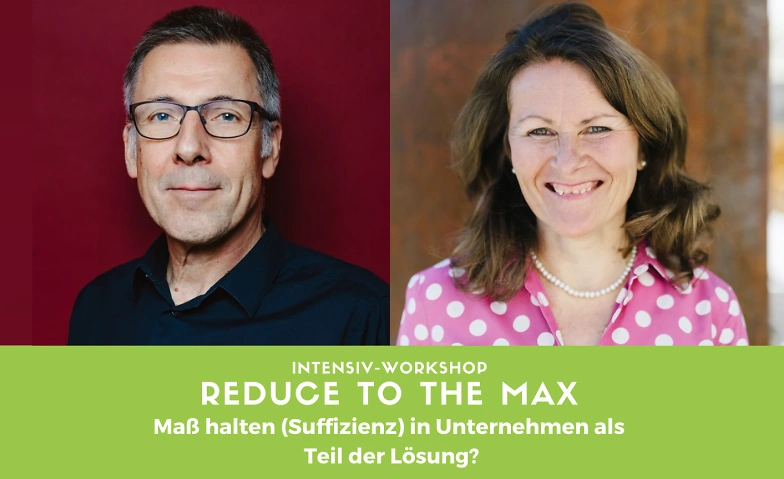Reduce to the max – Suffizienz als Teil der Lösung? · Bild 1