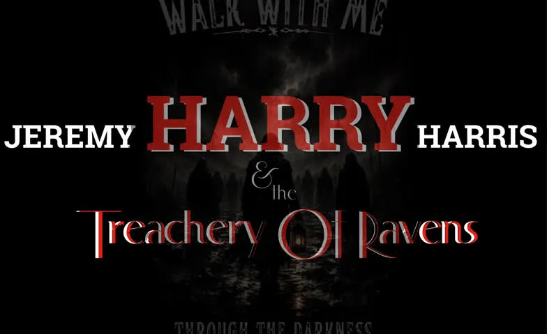 Jeremy Harry Harris & the Treachery Of Ravens (AU) · Bild 1