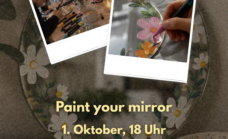 Paint your mirror Augsburg Event Herbst · Bild 1